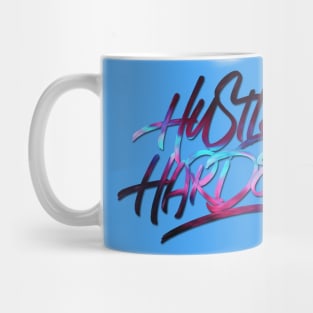 Hustle Harder Mug